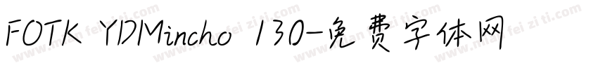 FOTK YDMincho 130字体转换